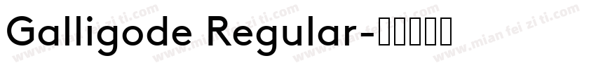 Galligode Regular字体转换